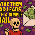 The Follow-Up Email That Re-Activates Silent Leads and Converts Bookings